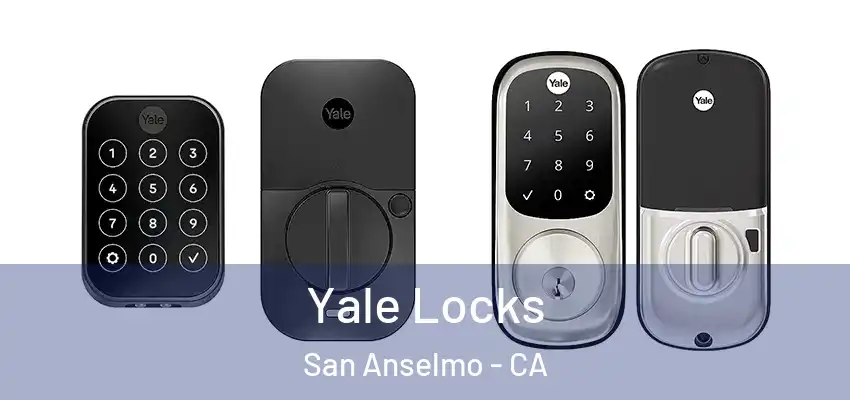  Yale Locks San Anselmo - CA
